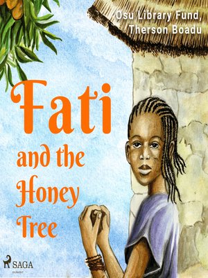 cover image of Fati and the Honey Tree